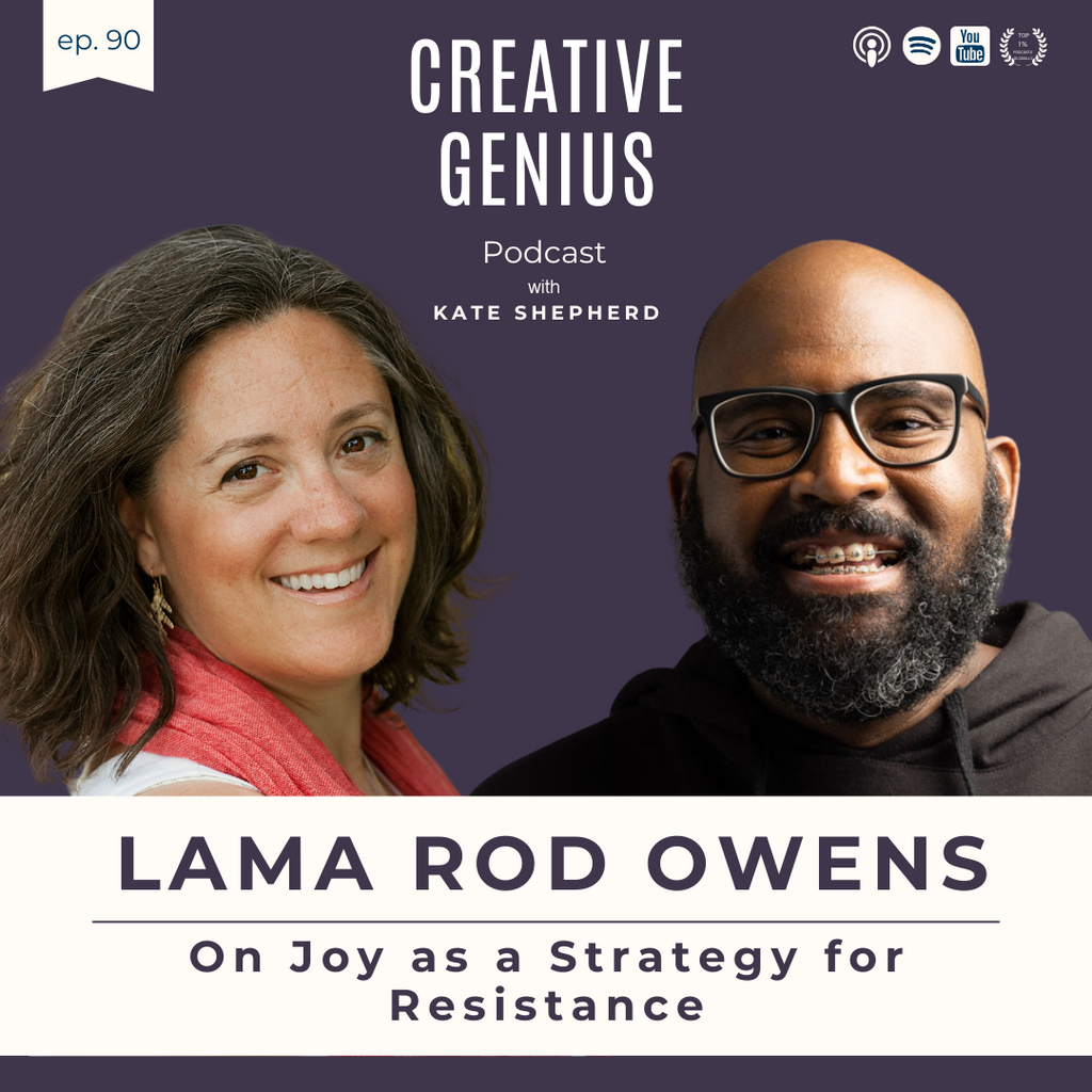 Ep 90 Encore: Lama Rod Owens on Joy as a Strategy for Resistance