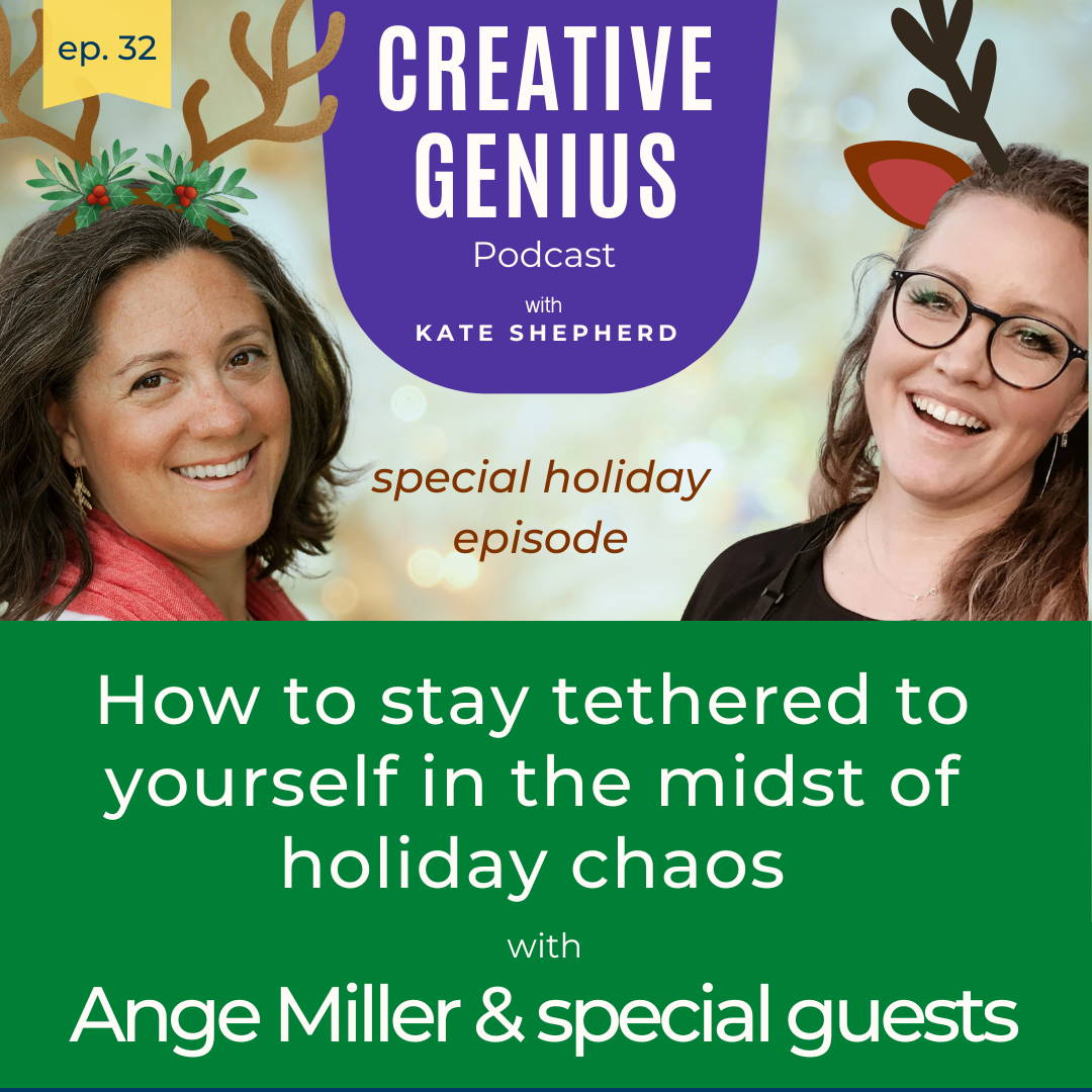 How to Stay Tethered to Yourself in the Midst of Holiday Chaos