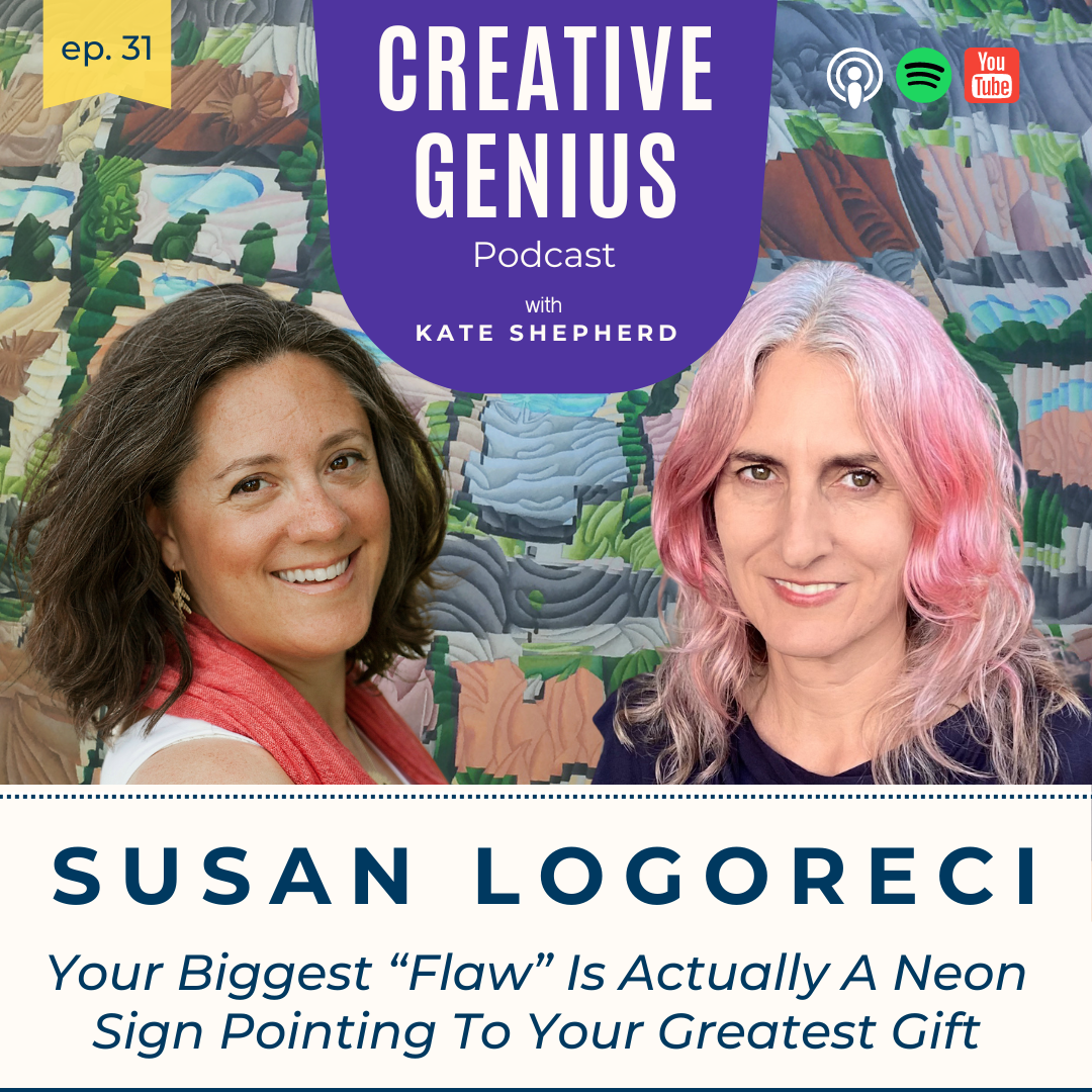 CG | Episode 031 - Susan Logoreci - Artist - Your Biggest “Flaw” Is Actually A Neon Sign Pointing To Your Greatest Gift