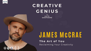 Ep. 60 - The Art of You, with 'Words Are Vibrations' Poet James McCrae