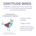 Load image into Gallery viewer, Lucky Pick Gratitude Bird - Original Watercolour Painting for yourself or send to a loved one (we&#39;ll select one for you)
